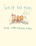 Best Day Ever Sweatshirt