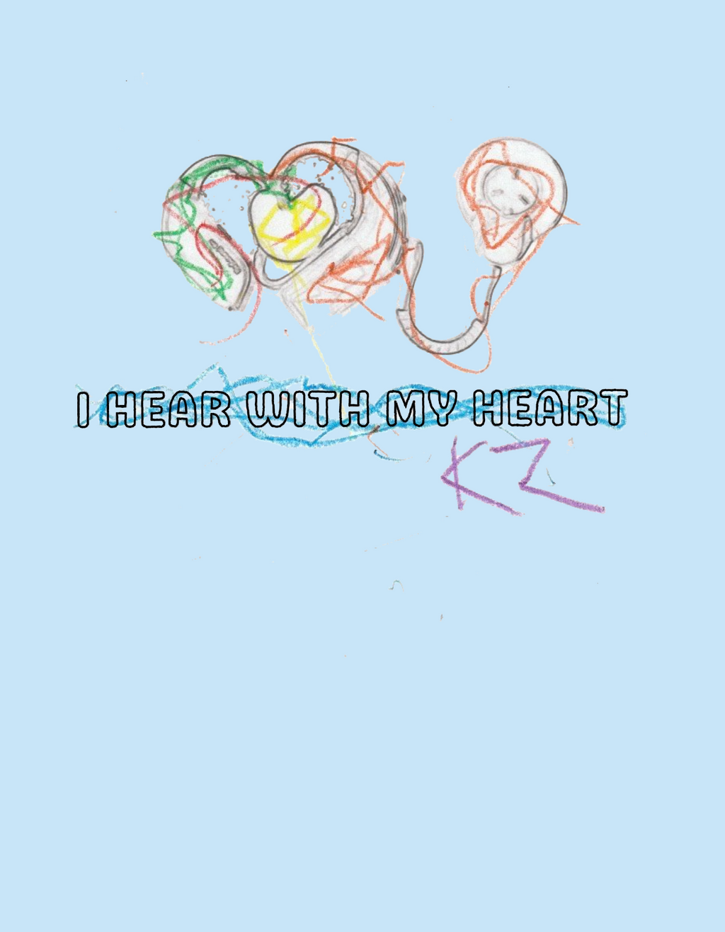 I Hear With my Heart Tshirt
