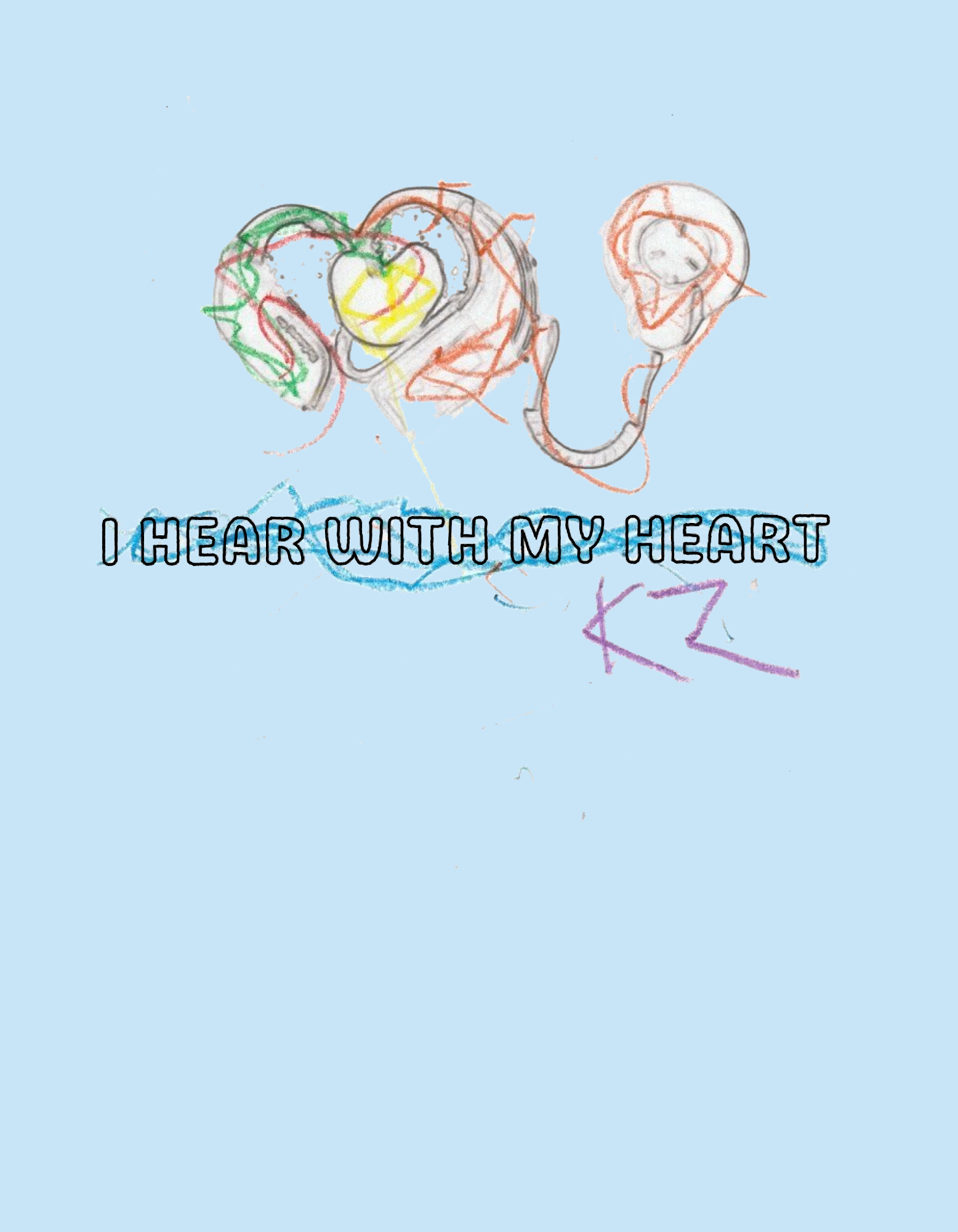 I Hear With my Heart Tshirt